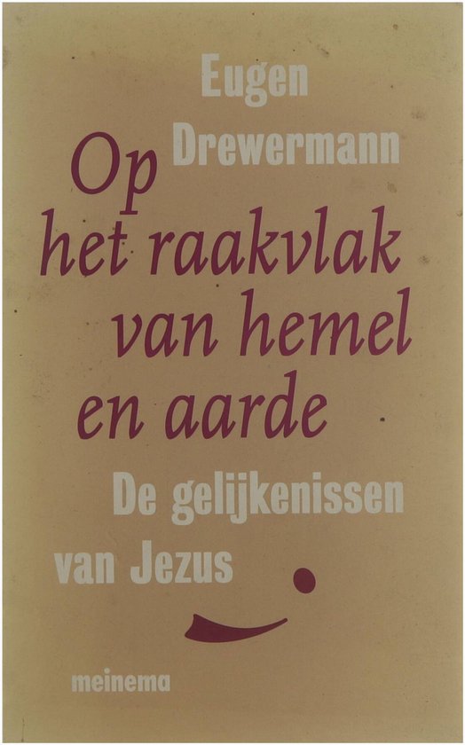 Boek met de titel 'Op het raakvlak van hemel en aarde' van Eugen Drewermann. Tekst in paars en geel op een lichtbruine achtergrond. Een klein rood puntje en een gebogen lijn rechtsonder.