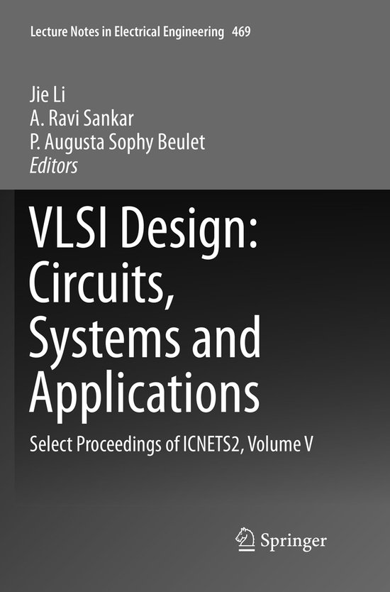 Lecture Notes in Electrical Engineering- VLSI Design: Circuits, Systems ...