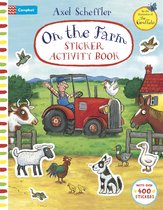 Campbell Axel Scheffler- On The Farm Sticker Activity Book