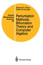 Applied Mathematical Sciences- Perturbation Methods, Bifurcation Theory and Computer Algebra
