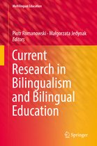 Multilingual Education- Current Research in Bilingualism and Bilingual Education