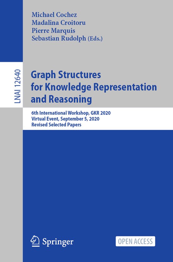 Graph Structures for Knowledge Representation and Reasoning - cover