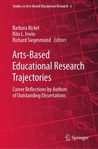 Studies in Arts-Based Educational Research 6 - Arts-Based Educational Research Trajectories