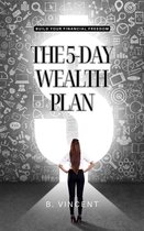 The 5-Day Wealth Plan