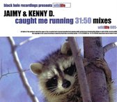 Jaimy & Kenny D. - Caught Me Running (CD-Maxi-Single)