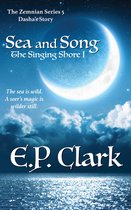 The Zemnian Series: Dasha's Story 3 - The Singing Shore I