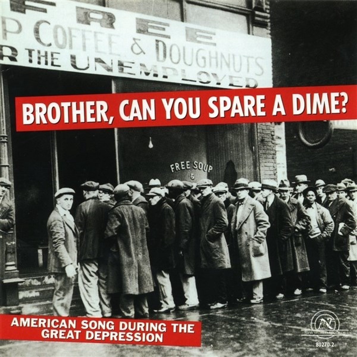 Various Artists - Brother, Can You Spare A Dime? (American Song During The Great Depression) (CD)
