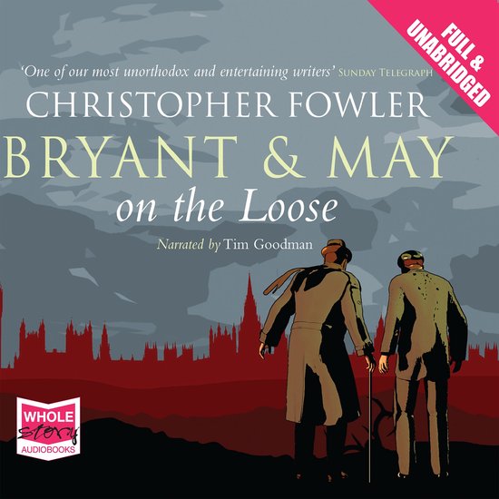 Bryant & May on the Loose - cover