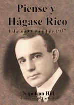 Piense y Hágase Rico Edición Original de 1937