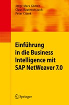 Einführung in die Business Intelligence mit SAP NetWeaver 7.0