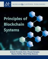 Synthesis Lectures on Computer Science- Principles of Blockchain Systems