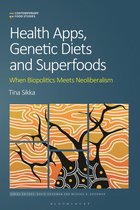 Contemporary Food Studies: Economy, Culture and Politics- Health Apps, Genetic Diets and Superfoods