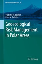 Environmental Pollution 28 - Geoecological Risk Management in Polar Areas