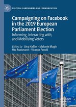 Political Campaigning and Communication - Campaigning on Facebook in the 2019 European Parliament Election