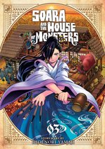 Soara and the House of Monsters- Soara and the House of Monsters Vol. 3
