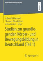 Angewandte Forschung im Sport- Studien zur grundlegenden Körper- und Bewegungsbildung in Deutschland (Teil 1)