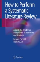 How to Perform a Systematic Literature Review