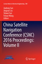 Lecture Notes in Electrical Engineering- China Satellite Navigation Conference (CSNC) 2016 Proceedings: Volume II
