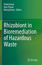 Rhizobiont in bioremediation of hazardous waste