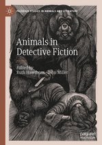 Palgrave Studies in Animals and Literature - Animals in Detective Fiction