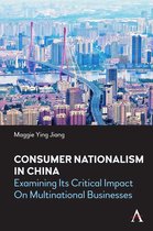 China in the 21st Century - Consumer Nationalism in China