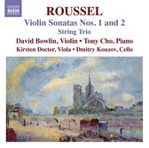 David Bowlin, Dmitry Kouzov, Kirsten Docter, Tony Cho - Roussel: Violin Sonatas Nos. 1 And 2 - String Trio (CD)