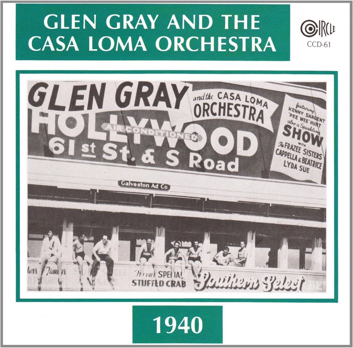 Glen Gray & The Casa Loma Orchestra - 1940 (CD) (Remastered)