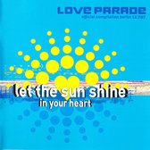 Various – Let The Sun Shine In Your Heart (Love Parade Official Compilation Berlin 12.7.97)