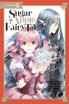 Sugar Apple Fairy Tale (manga serial) 6 - Sugar Apple Fairy Tale, Chapter 6 (manga serial)