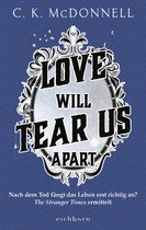 The Stranger Times 3 - Love Will Tear Us Apart