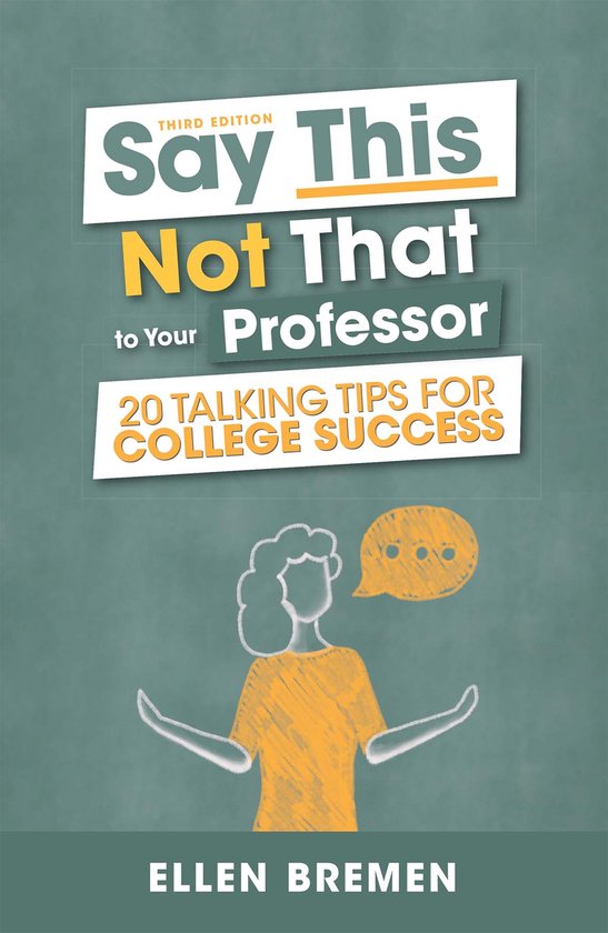 Say This, not That to Your Professor - cover