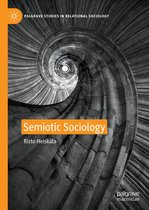 Palgrave Studies in Relational Sociology - Semiotic Sociology