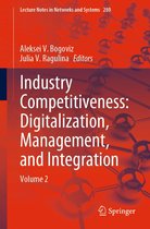Lecture Notes in Networks and Systems 280 - Industry Competitiveness: Digitalization, Management, and Integration