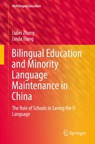 Multilingual Education 31 - Bilingual Education and Minority Language Maintenance in China