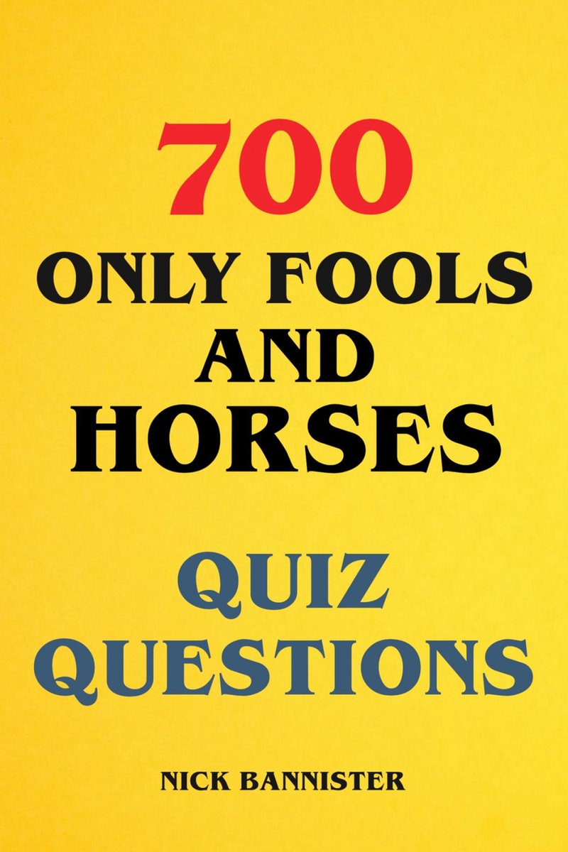 700 Only Fools and Horses Quiz Questions
