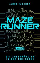 Die Auserwählten - Maze Runner - Die Auserwählten - In der Todeszone
