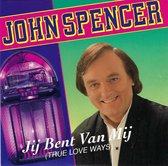 John Spencer - Jij Bent Van Mij (CD-Single)