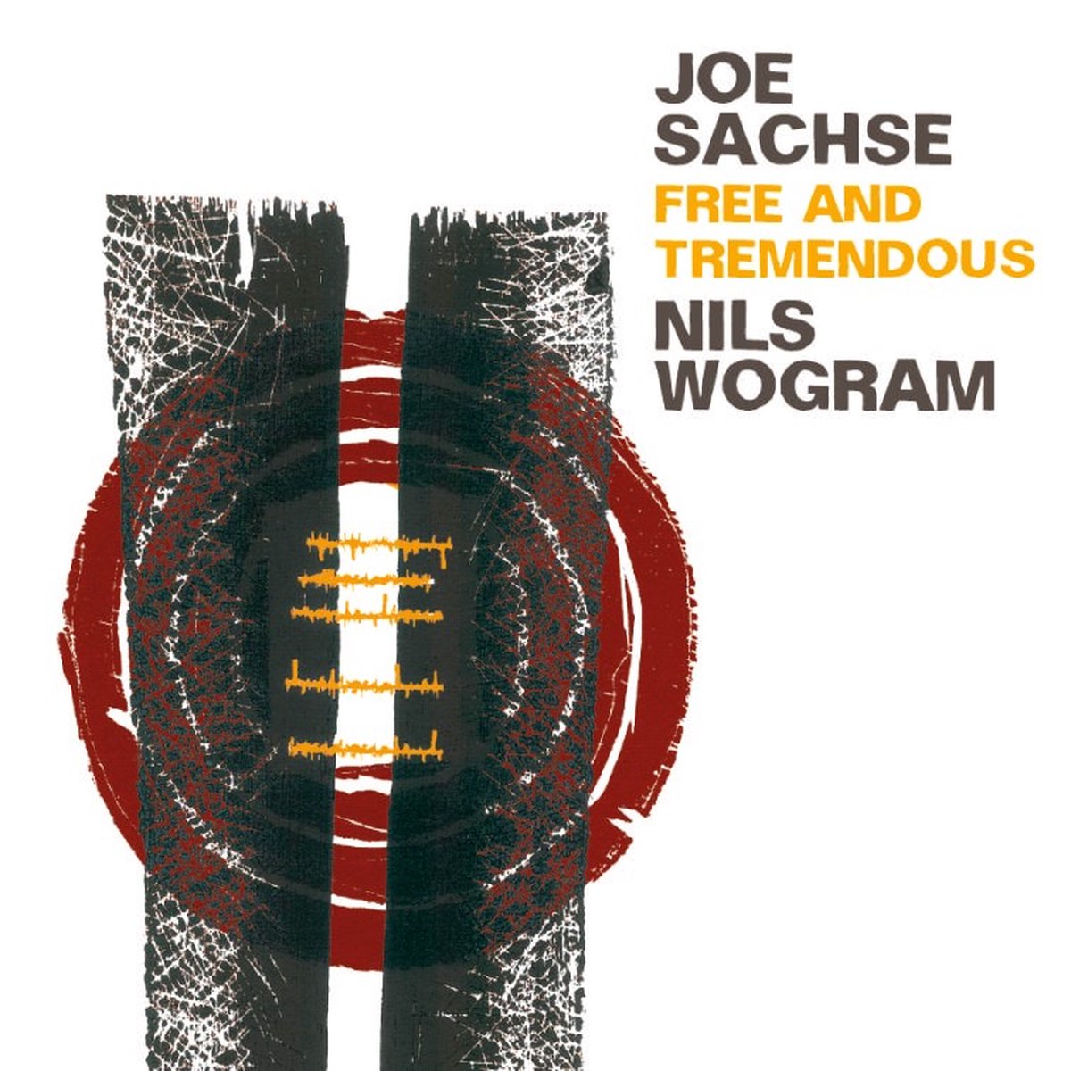 Joe Sachse & Nils Wogram - Free And Tremendous (CD)