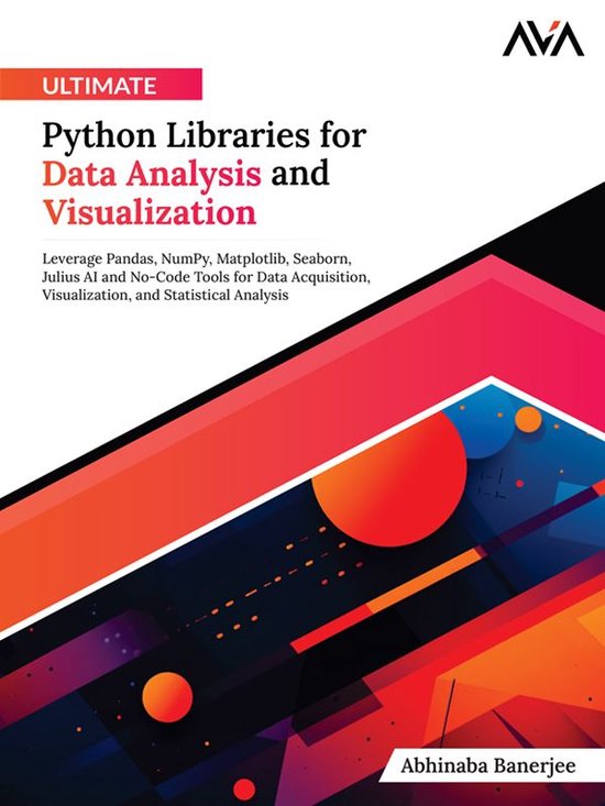 Ultimate Python Libraries for Data Analysis and Visualization (ebook ...