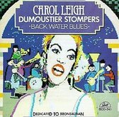 Carol Leigh And The Dumoustier Stompers - Back Water Blues (CD)