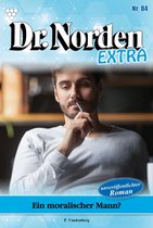 Dr. Norden Extra 84 - Ein moralischer Mann?
