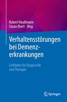 Verhaltensstörungen bei Demenzerkrankungen