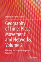 Geography of Time, Place, Movement and Networks, Volume 2