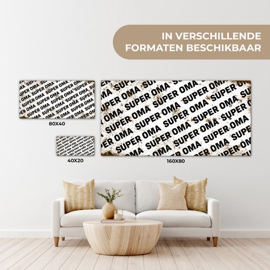 Canvas schilderij 80x40 cm - Wanddecoratie Oma - Spreuken - Quotes - Super oma - Muurdecoratie woonkamer - Slaapkamer decoratie - Kamer accessoires - Schilderijen - Moederdag cadeautje - Cadeau voor moeder - Tekstbord
