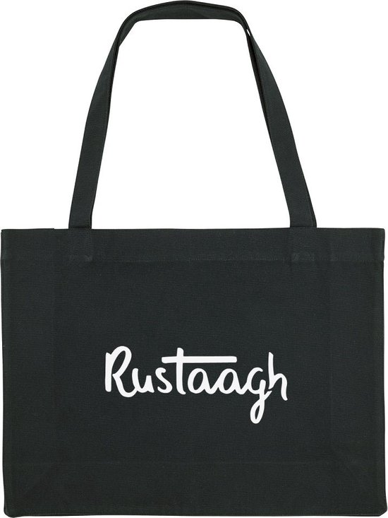 Rustaagh Shopping Bag - shopping bag - shopping tas - tas - boodschappentas - cadeau - zwart - grappige tekst - bedrukt