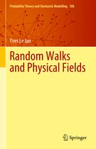 Probability Theory and Stochastic Modelling- Random Walks and Physical Fields