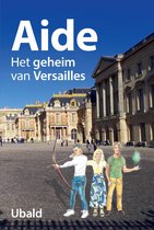 Aide 1 - Aide. Het Geheim van Versailles