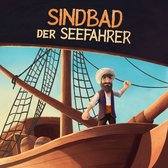 Sindbad der Seefahrer (Märchen aus 1001 Nacht)