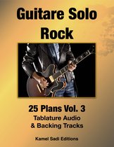 Guitare Solo Rock 3 - Guitare Solo Rock Vol. 3