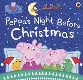 Peppa Pig - Peppa Pig: Peppa's Night Before Christmas
